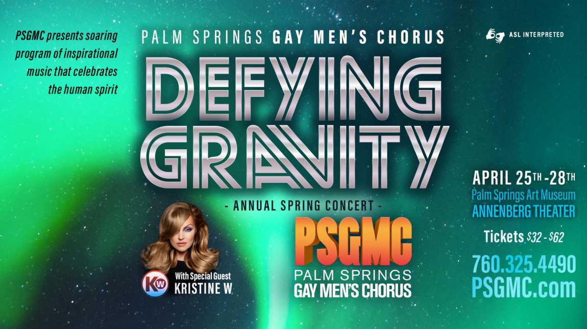 Defying Gravity Presented By The Palm Springs Gay Men S Chorus Palm