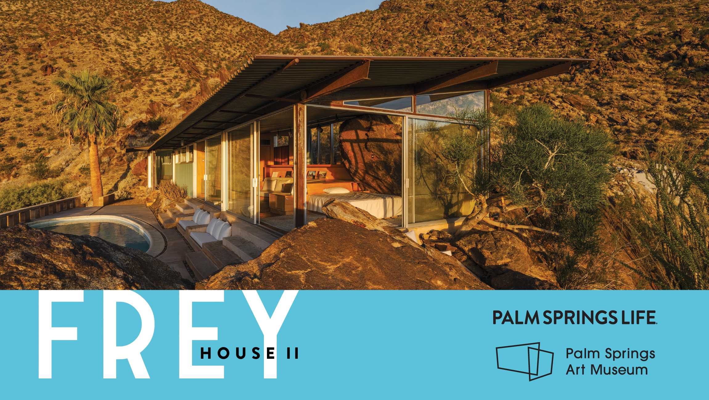 Frey House II Tour + Museum Day Passes | Palm Springs Art Museum